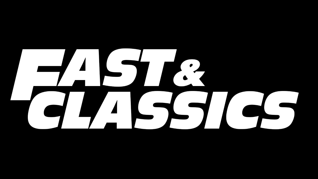 Fast & Classics